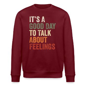 Its A Good Day to Talk About Feeling Mental Health - Sweat bio ROLLER Stanley/Stella Unisexe - bordeaux - Devant - Nik (191cm)