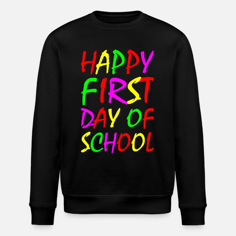 Happy First day of school - Stanley/Stella Unisex Bio-Sweatshirt ROLLER - Schwarz