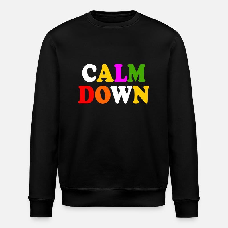 Calm down - Sweat bio ROLLER Stanley/Stella Unisexe - noir
