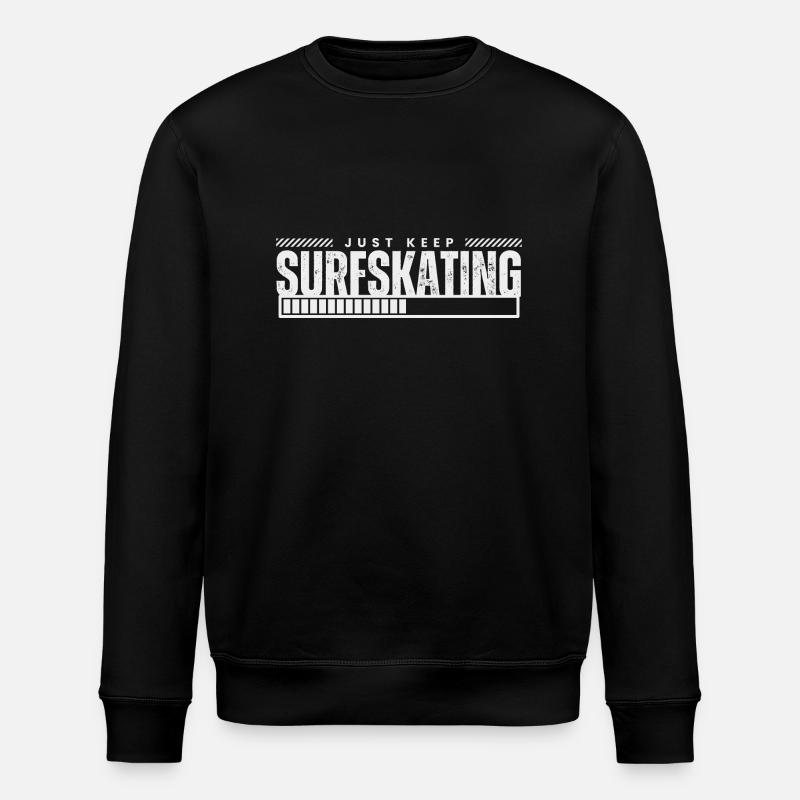 Just Keep Surfskating - Stanley/Stella ROLLER Unisex Organic Sweatshirt - black