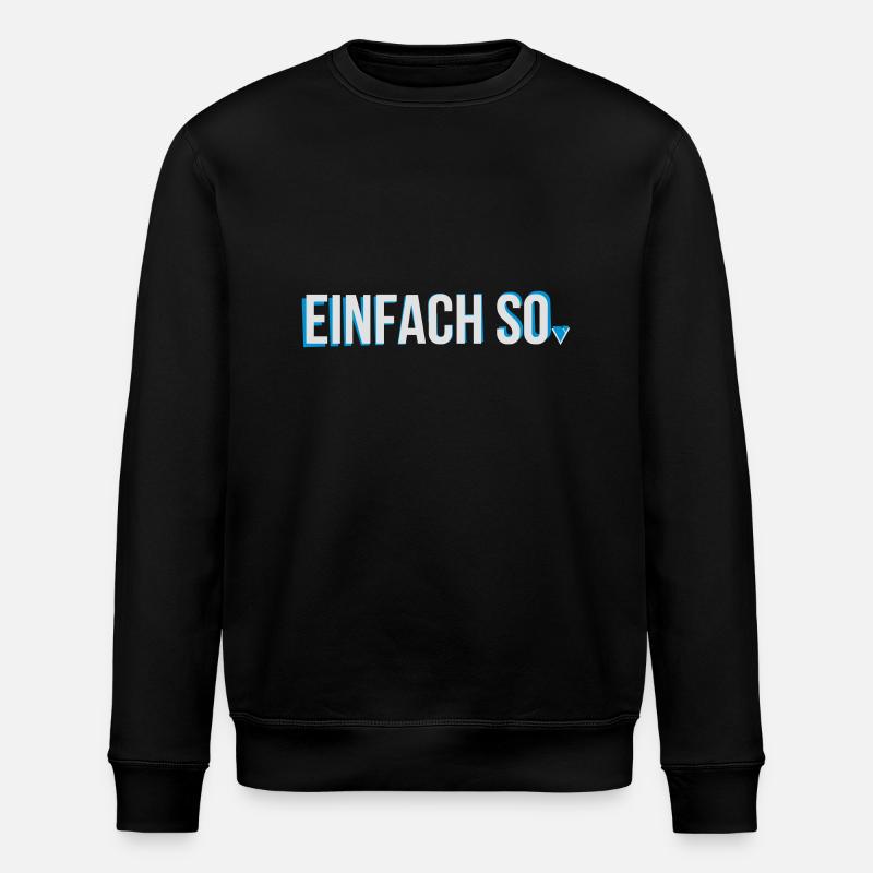 EINFACH SO - Stanley/Stella Unisex Bio-Sweatshirt ROLLER - Schwarz