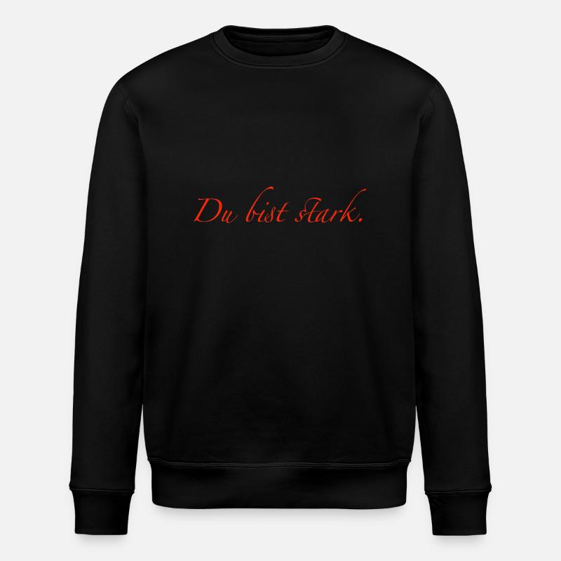 Vous êtes fort - Sweat bio ROLLER Stanley/Stella Unisexe - noir