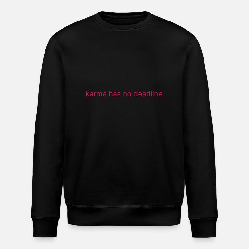 karma has no deadline - Stanley/Stella Unisex Bio-Sweatshirt ROLLER - Schwarz