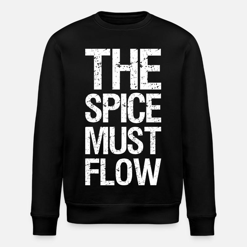 the spice must flow - Stanley/Stella ROLLER Unisex Organic Sweatshirt - black