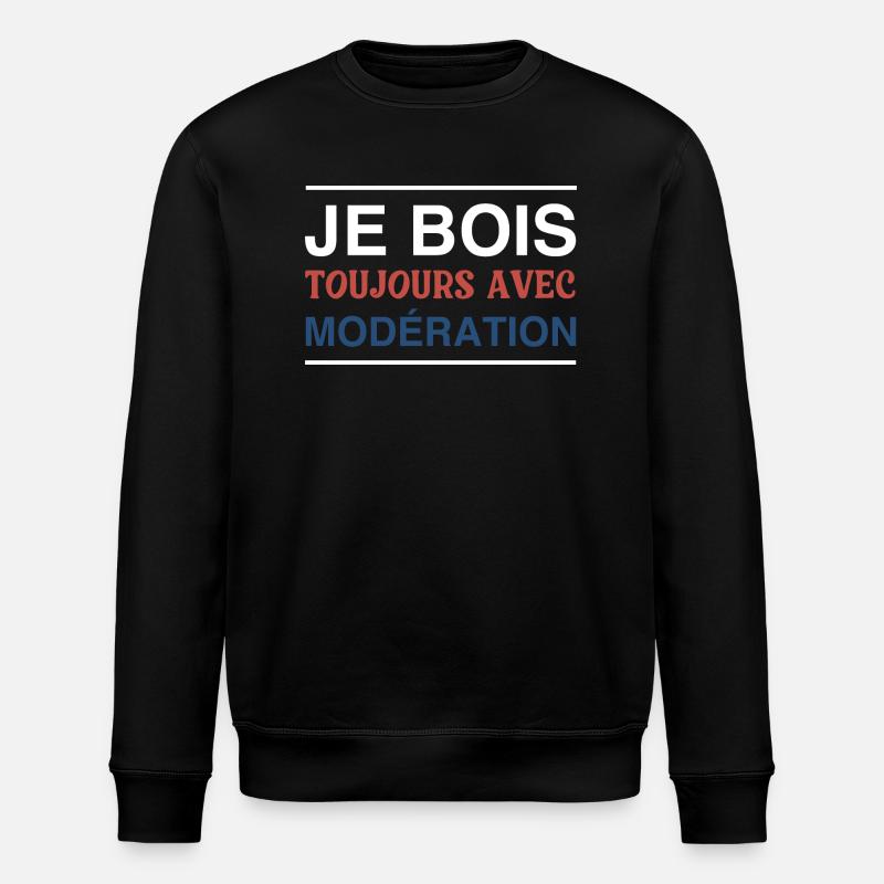Je Bois Toujours Avec Modération - Sweat bio ROLLER Stanley/Stella Unisexe - noir
