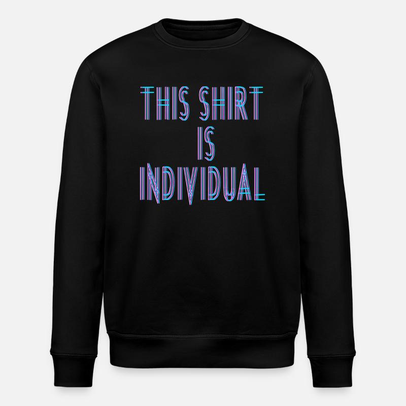 Custom Design Fun Saying - Stanley/Stella ROLLER Unisex Organic Sweatshirt - black