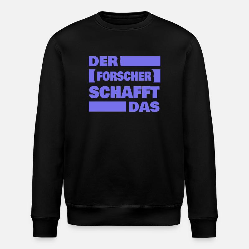 Forscher als Arbeit - Stanley/Stella Unisex Bio-Sweatshirt ROLLER - Schwarz