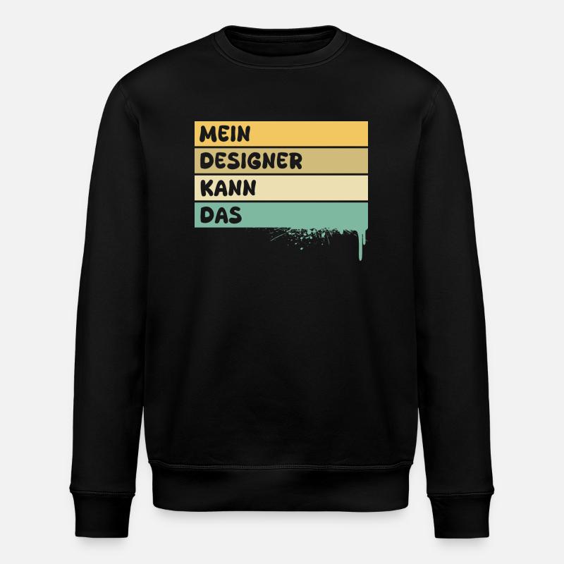 Beruf Designer - Stanley/Stella Unisex Bio-Sweatshirt ROLLER - Schwarz