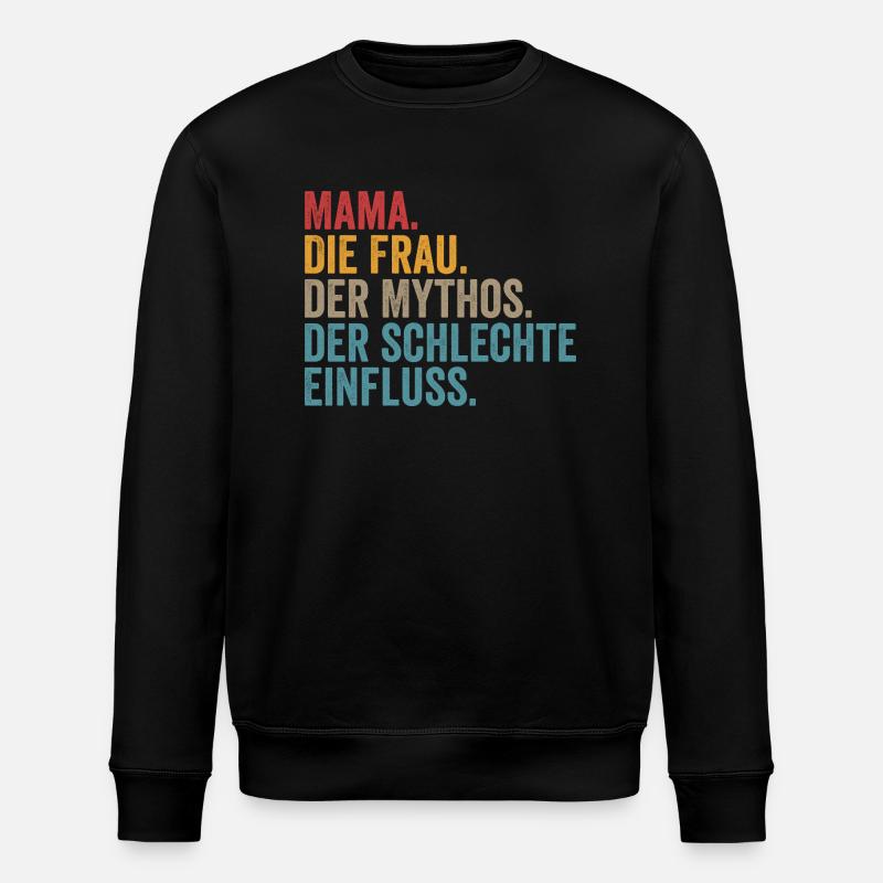 Mutter Mama - Stanley/Stella Unisex Bio-Sweatshirt ROLLER - Schwarz