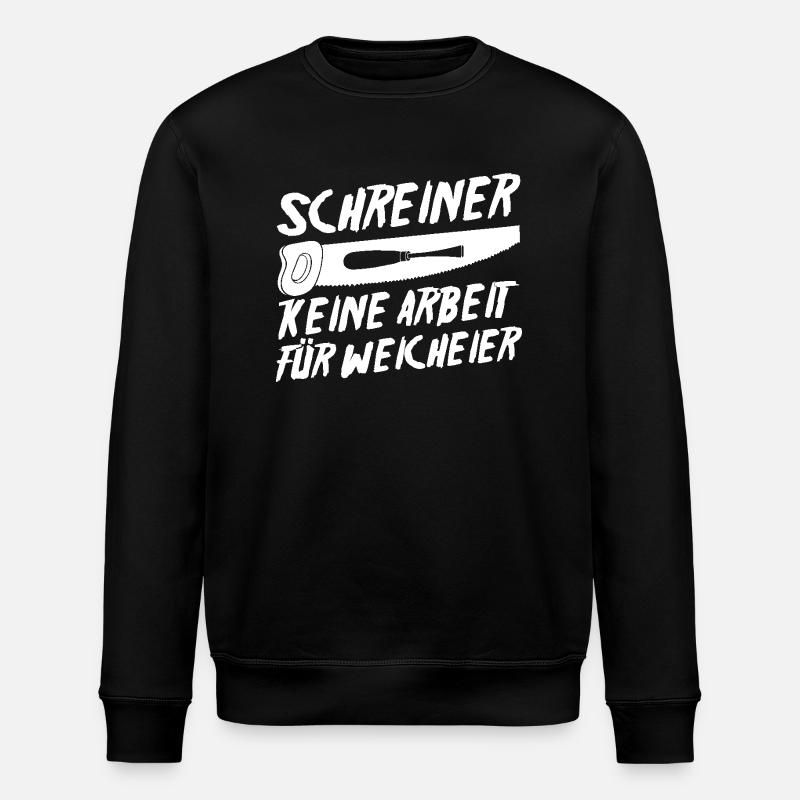 Carpenter, Carpenter, Carpenter - Stanley/Stella ROLLER Unisex Organic Sweatshirt - black