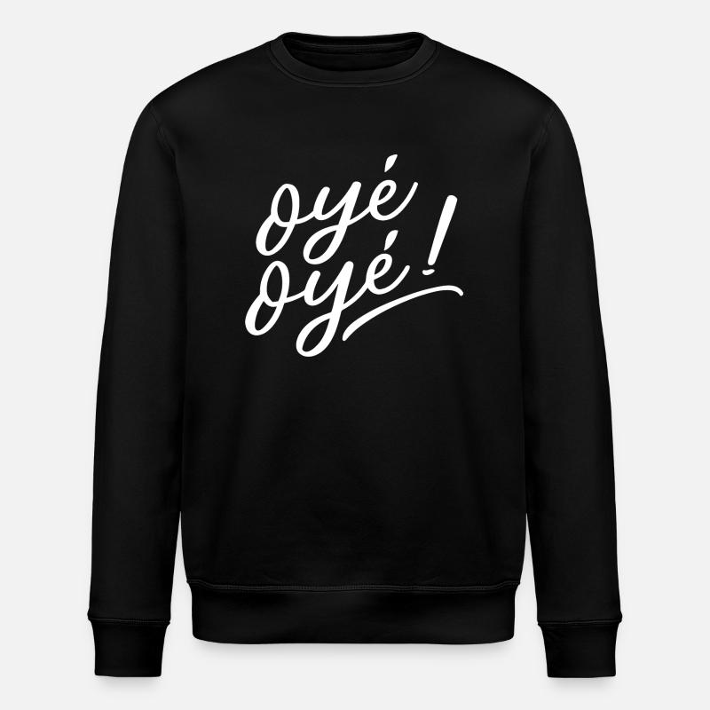 Oyé oyé - Sweat bio ROLLER Stanley/Stella Unisexe - noir