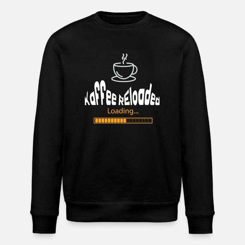 "kaffee reloaded" - Stanley/Stella Unisex Bio-Sweatshirt ROLLER - Schwarz