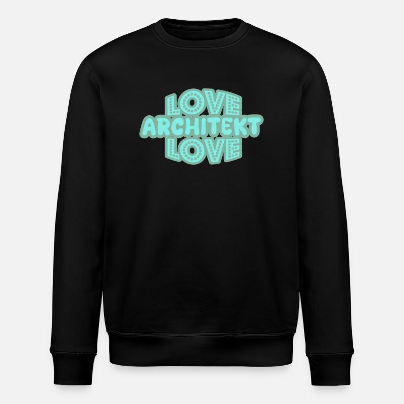 Saying Architect - Stanley/Stella ROLLER Unisex Organic Sweatshirt - black