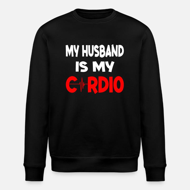 My Husband Is My Cardio - Sweat bio ROLLER Stanley/Stella Unisexe - noir