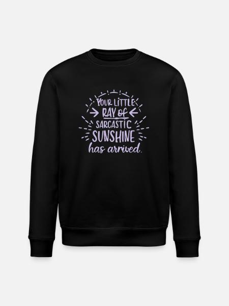 sarcastic saying love gift idea - Stanley/Stella ROLLER Unisex Organic Sweatshirt - black