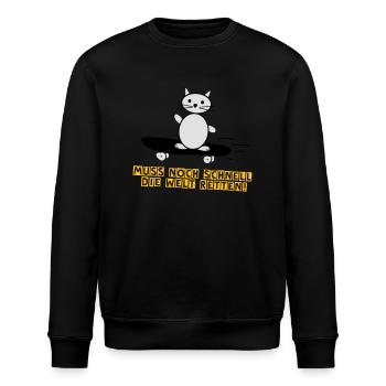 Die Welt retten Kätzchen Lustige Sprüche - Stanley/Stella Unisex Bio-Sweatshirt ROLLER - Schwarz - Vorne - Nik (191cm)