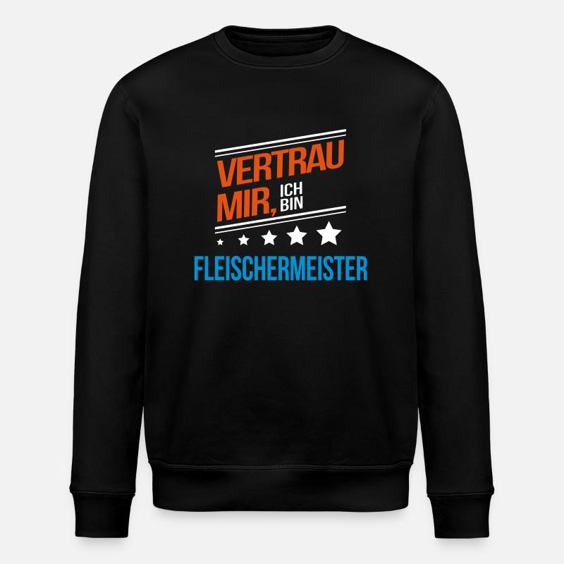 Fleischermeister Beruf Geschenk - Stanley/Stella Unisex Bio-Sweatshirt ROLLER - Schwarz
