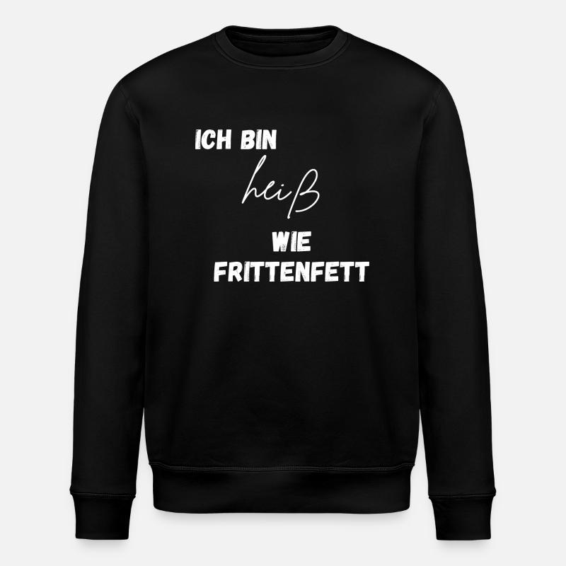 Heiß wie Frittenfett - Stanley/Stella Unisex Bio-Sweatshirt ROLLER - Schwarz