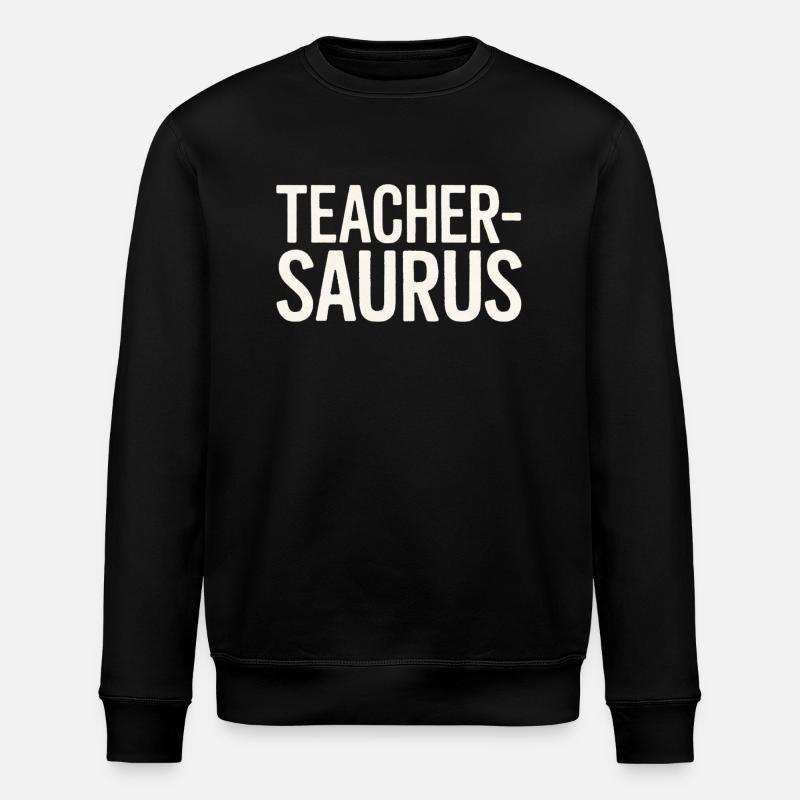 Teacher-saurus 8 - Stanley/Stella Unisex Bio-Sweatshirt ROLLER - Schwarz