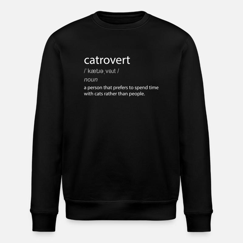 Catrovert Cat Lover Witty Définition - Sweat bio ROLLER Stanley/Stella Unisexe - noir