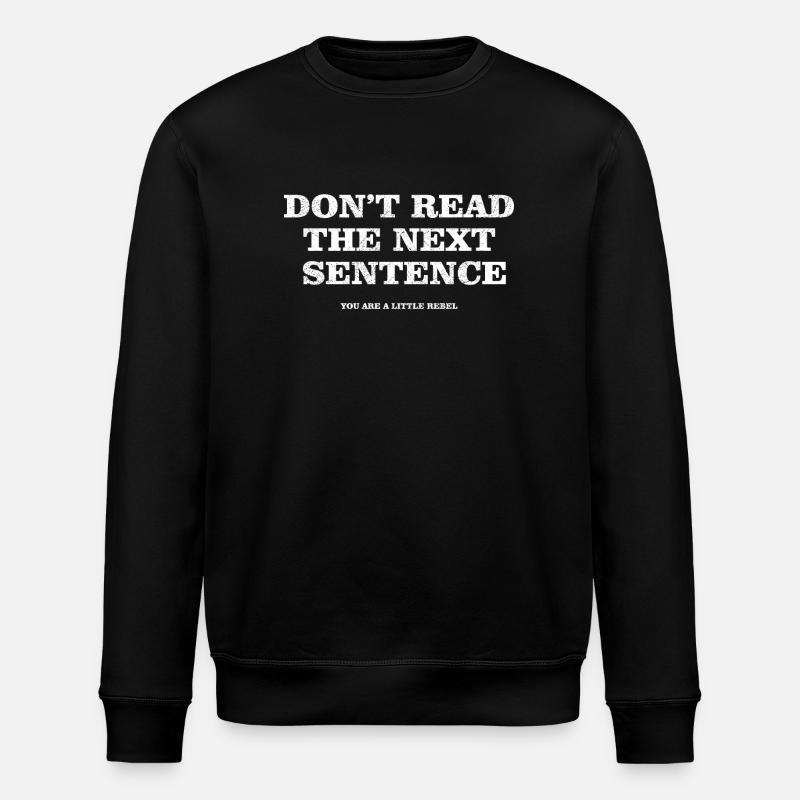 Ne lisez pas - Sweat bio ROLLER Stanley/Stella Unisexe - noir