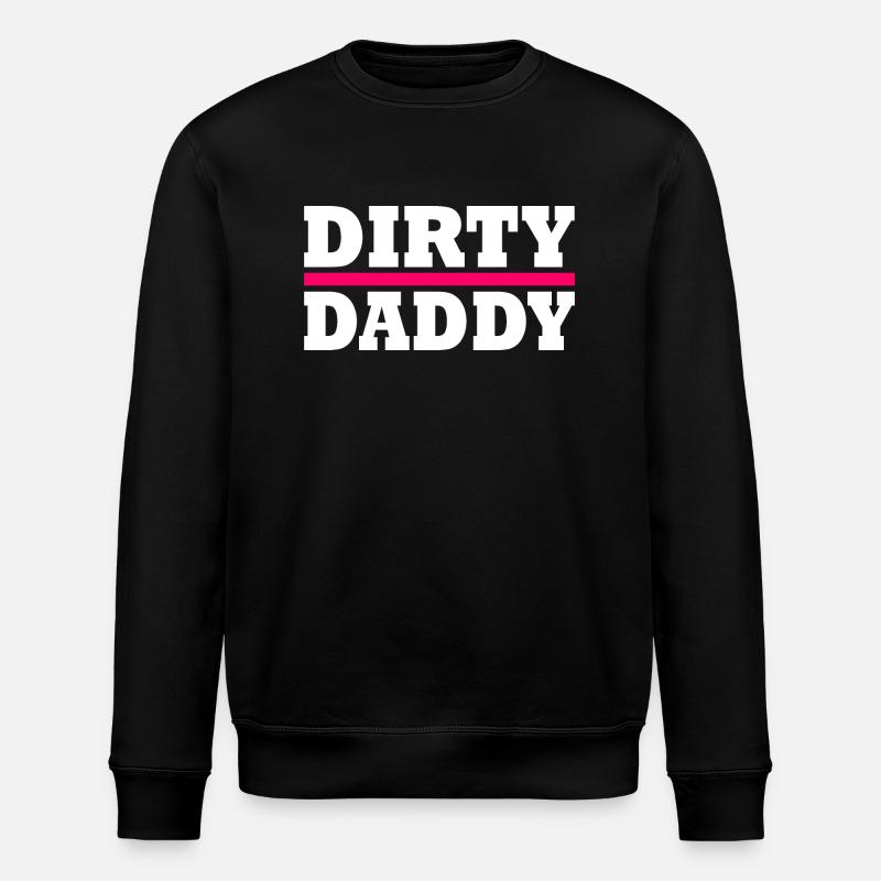 Dirty daddy - Stanley/Stella ROLLER Unisex Organic Sweatshirt - black