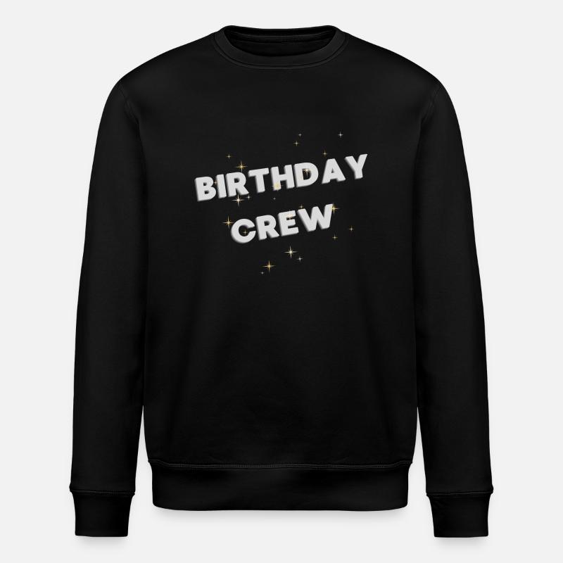 Birthday Crew - Stanley/Stella Unisex Bio-Sweatshirt ROLLER - Schwarz