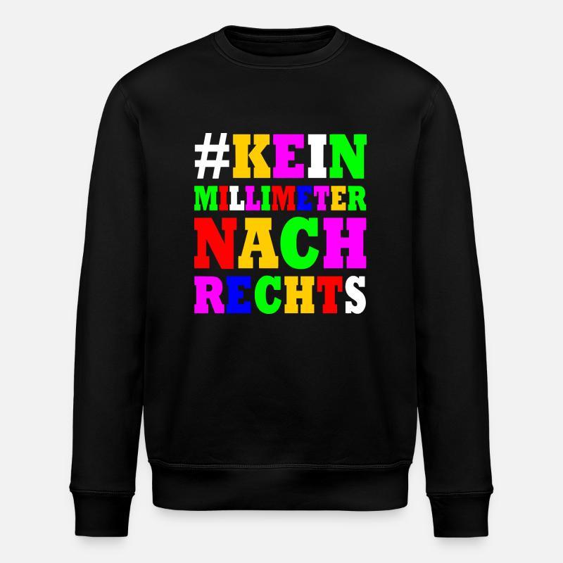 kein millimeter nach rechts - Stanley/Stella Unisex Bio-Sweatshirt ROLLER - Schwarz