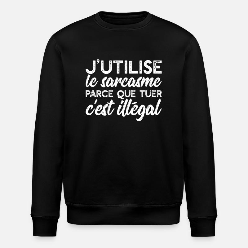 Le sarcasme cadeau - Sweat bio ROLLER Stanley/Stella Unisexe - noir