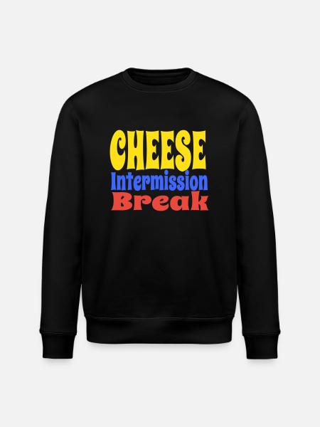 CheeseIntermissionBreakVect - Stanley/Stella ROLLER Unisex Organic Sweatshirt - black