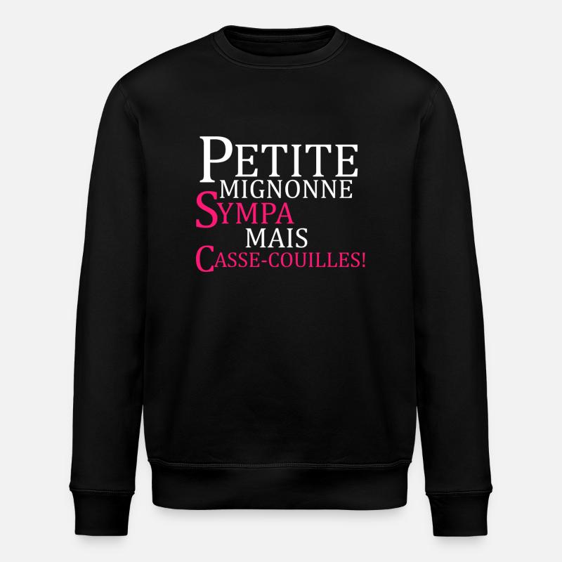 petite mignonne sympa mais casse-couilles! - Sweat bio ROLLER Stanley/Stella Unisexe - noir