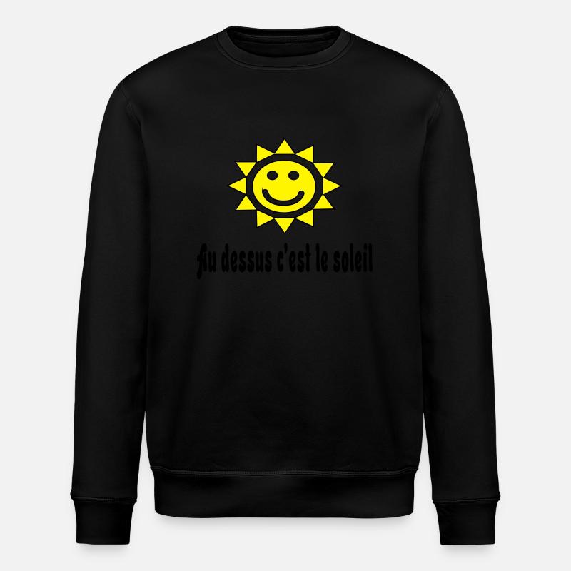au dessus cest le_soleil - Sweat bio ROLLER Stanley/Stella Unisexe - noir