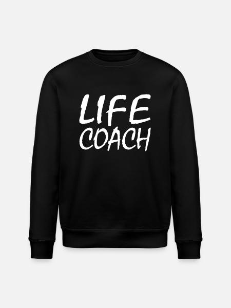Life coach - Stanley/Stella ROLLER Unisex Organic Sweatshirt - black