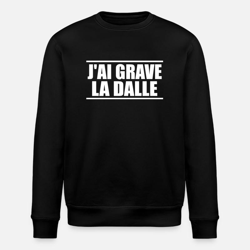 J'ai grave la dalle - Sweat bio ROLLER Stanley/Stella Unisexe - noir