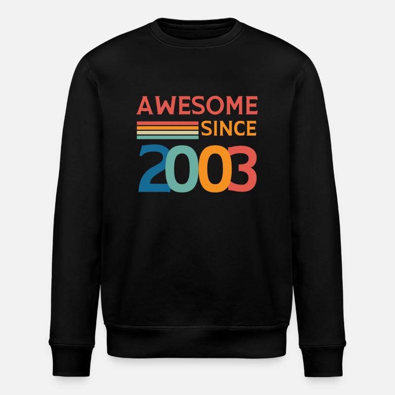 Awesome since 2003 - Stanley/Stella ROLLER Unisex Organic Sweatshirt - black