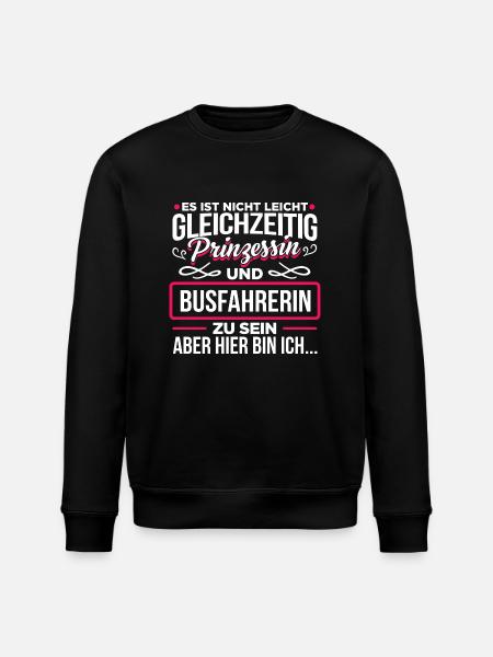 BUSFAHRERIN - Prinzessin - Stanley/Stella Unisex Bio-Sweatshirt ROLLER - Schwarz