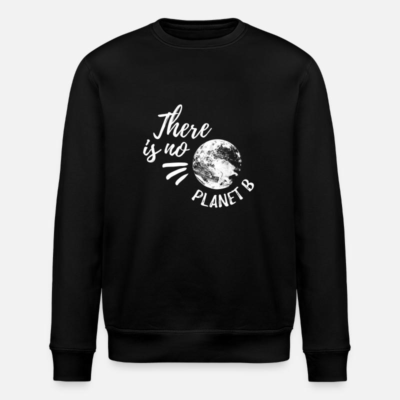Es gibt keinen Planeten B - Stanley/Stella Unisex Bio-Sweatshirt ROLLER - Schwarz