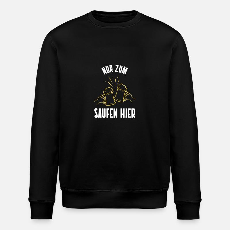 Juste pour boire ici - Sweat bio ROLLER Stanley/Stella Unisexe - noir