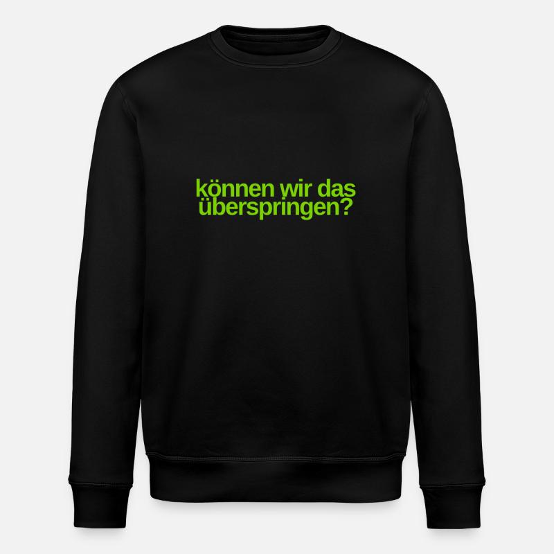 ist das wirklich notwendig? - Stanley/Stella Unisex Bio-Sweatshirt ROLLER - Schwarz