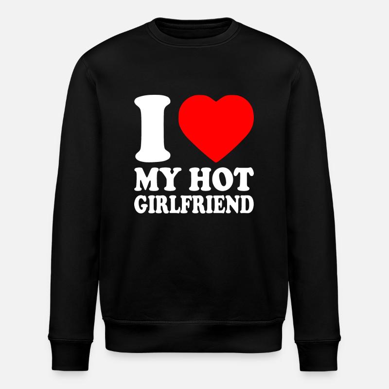 i love my hot girlfriend - Sweat bio ROLLER Stanley/Stella Unisexe - noir