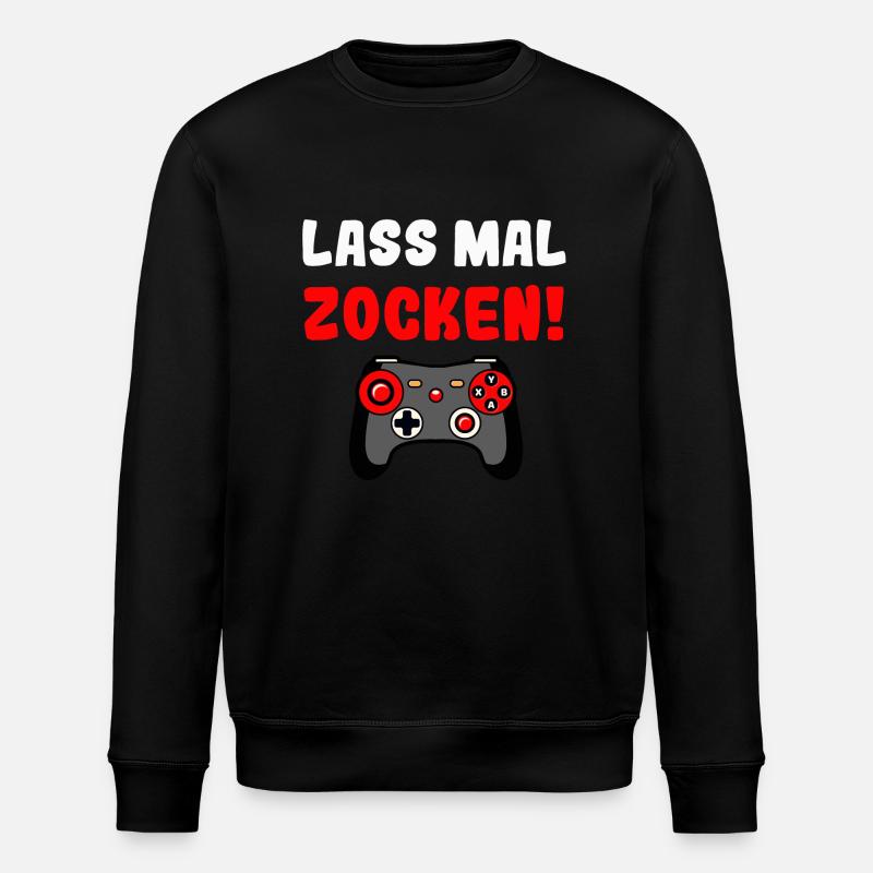 Lass mal zocken - Stanley/Stella Unisex Bio-Sweatshirt ROLLER - Schwarz