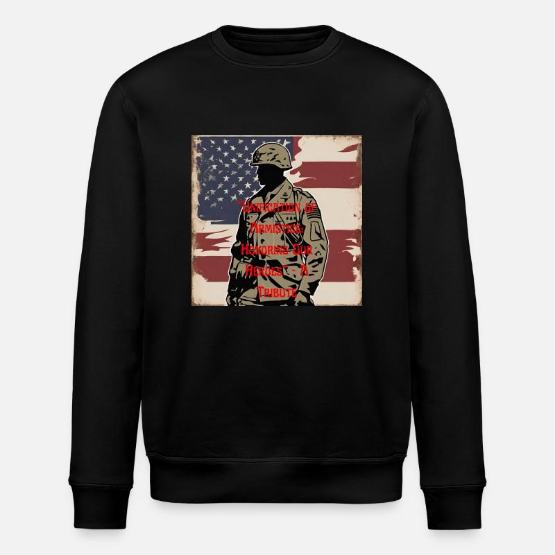 Vétérans, anciens combattant, armistice. - Sweat bio ROLLER Stanley/Stella Unisexe - noir