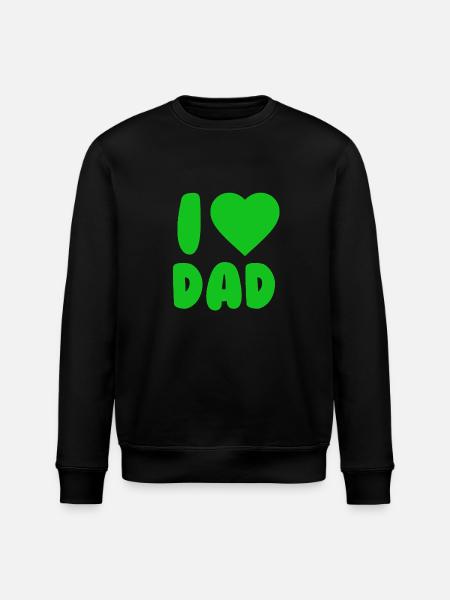 I LOVE DAD Green - Stanley/Stella ROLLER Unisex Organic Sweatshirt - black