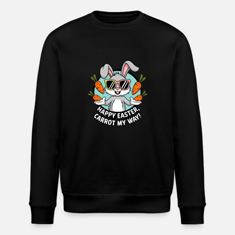 Happy Easter, Carrot My Way! - Stanley/Stella ROLLER Unisex Organic Sweatshirt - black