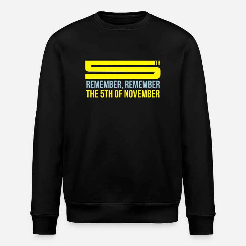 Vendetta - 5th November - Stanley/Stella ROLLER Unisex Organic Sweatshirt - black