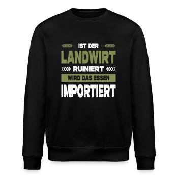 Ist Der Landwirt Ruiniert Wird Essen Importiert - Stanley/Stella Unisex Bio-Sweatshirt ROLLER - Schwarz - Vorne - Nik (191cm)