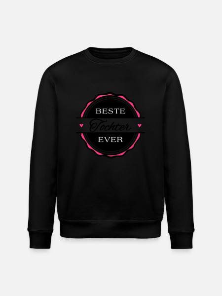 Beste Tochter ever - Stanley/Stella Unisex Bio-Sweatshirt ROLLER - Schwarz