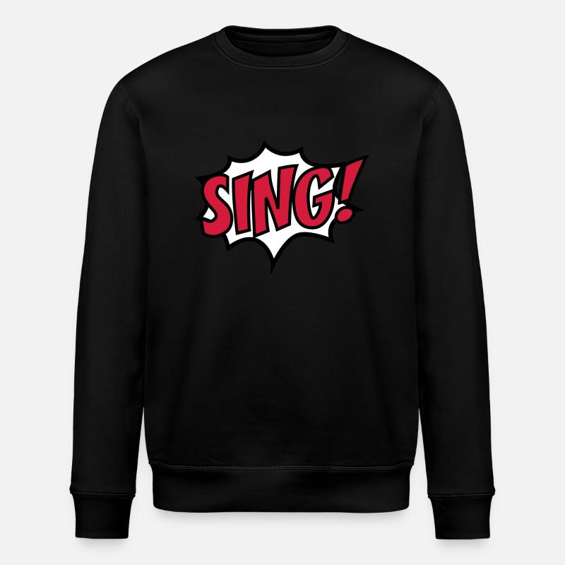 sing - Stanley/Stella ROLLER Unisex Organic Sweatshirt - black