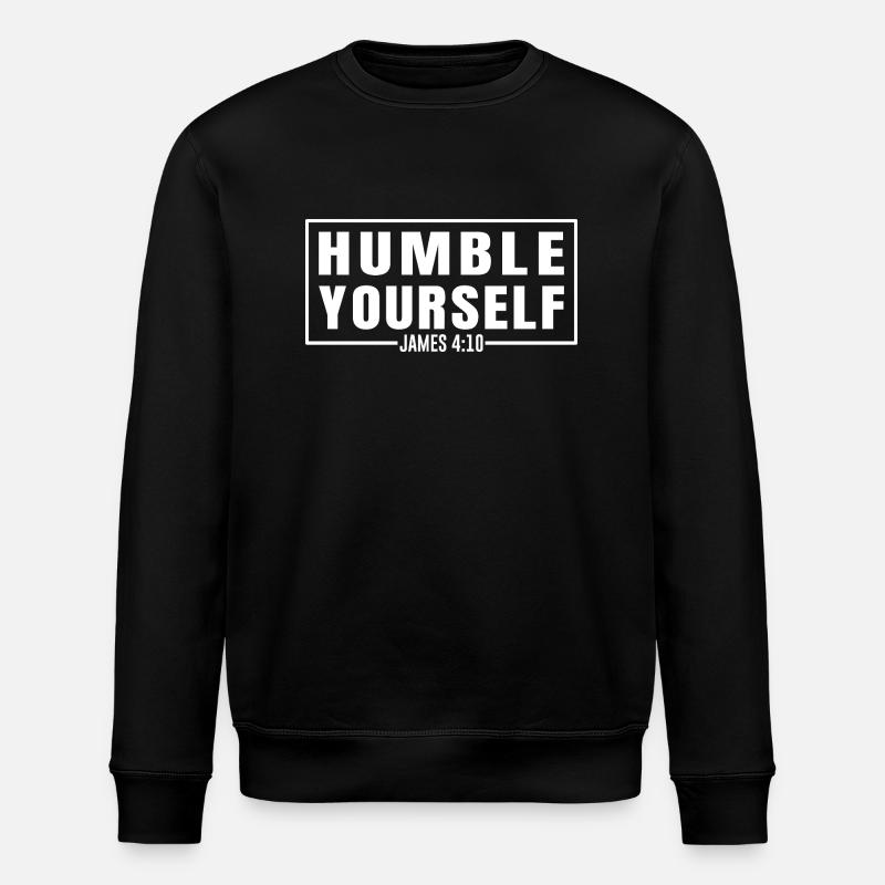 Humble Yourself - Stanley/Stella ROLLER Unisex Organic Sweatshirt - black