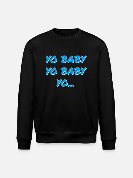 YO BABY YO BABY YO - Stanley/Stella Uniseks bio-sweatshirt ROLLER - zwart